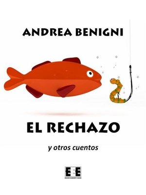 cover image of El rechazo y otros cuentos